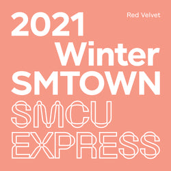 2021 WINTER SMTOWN : SMCU EXPRESS [ RED VELVET ]