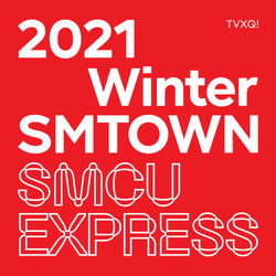 2021 WINTER SMTOWN : SMCU EXPRESS [ TVXQ ]