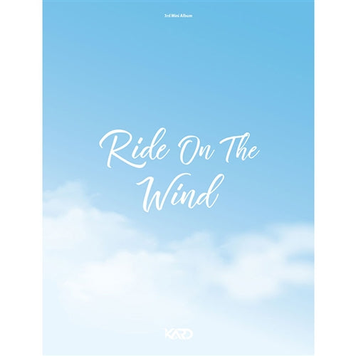 KARD | 카드 | 3rd Mini Album : RIDE ON THE WIND