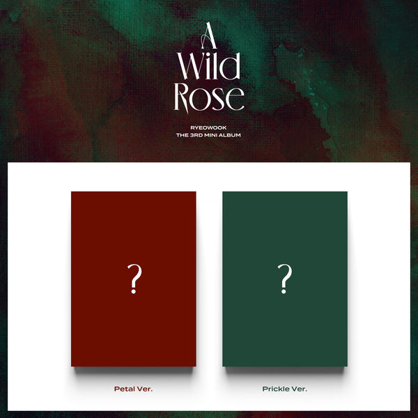 RYEOWOOK | 려욱 | 3rd Mini Album [ A WILD ROSE ]