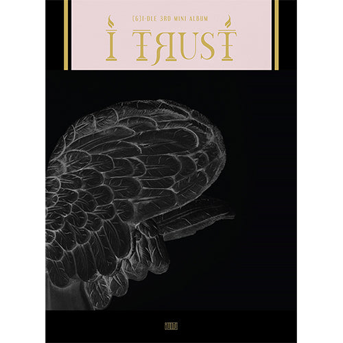 (G)I-DLE | 여자아이들 | 3rd Mini Album : I TRUST