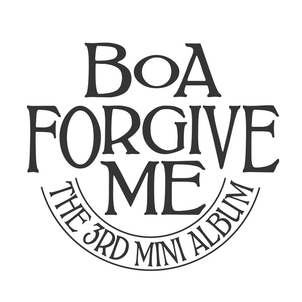BOA | 보아 | 3rd Mini Album [ FORGIVE ME ] Digipack Ver.