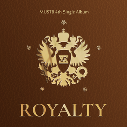 MUSTB | 머스트비 | 4th Single Album [ ROYALTY ]