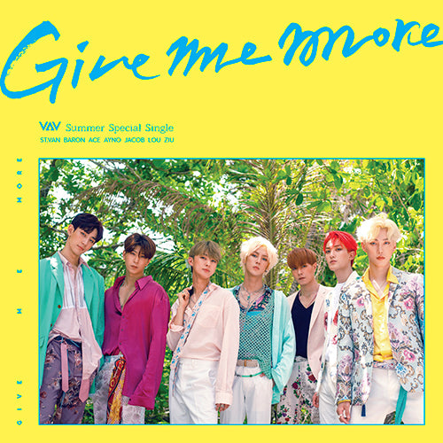 VAV | 브이에이브이 | Summer Special Album : GIVE ME MORE