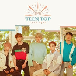 TEEN TOP | 틴탑 | 9th Mini : DEAR N9NE