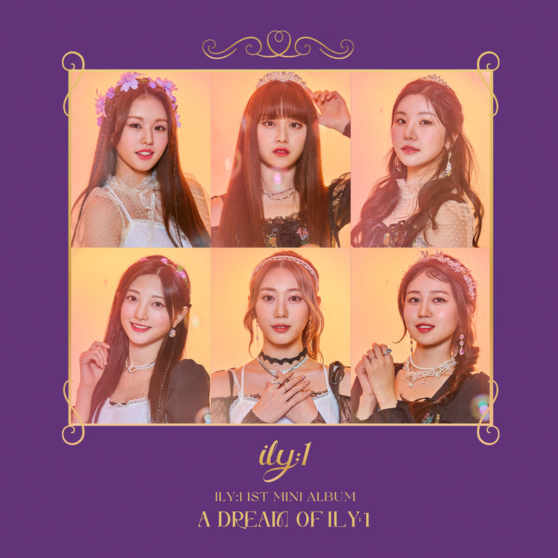 ILY1 | 아일리원 | 1st Mini Album [ A DREAM OF ILY1 ]
