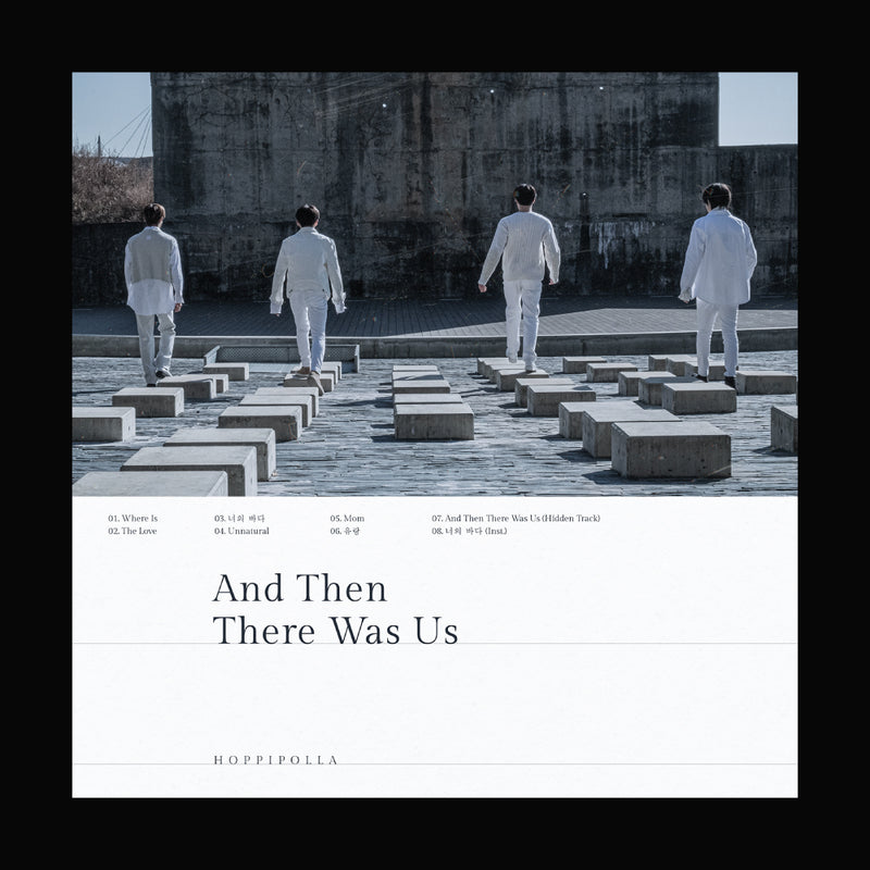HOPPIPOLLA | 호피폴라 | 2nd Mini Album [And Then There Was Us]