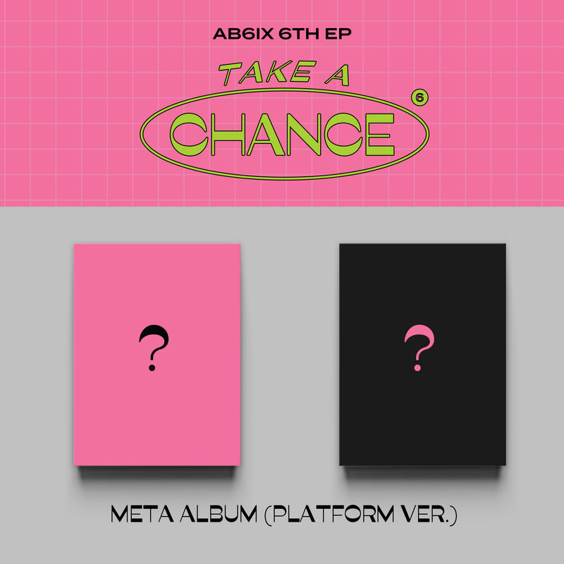 AB6IX | 에이비식스 | 6th EP [ TAKE A CHANCE ] (Platform ver.)