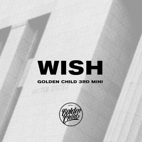GOLDEN CHILD | 골든차일드 | 3rd Mini Album : WISH