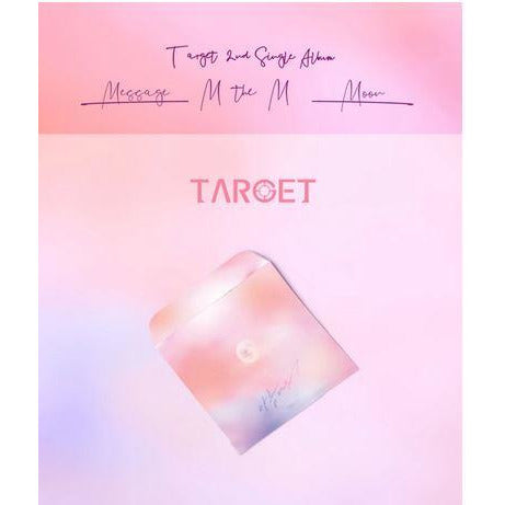 TARGET | 타겟 | 2nd SInlge : MESSAGE THE MOON