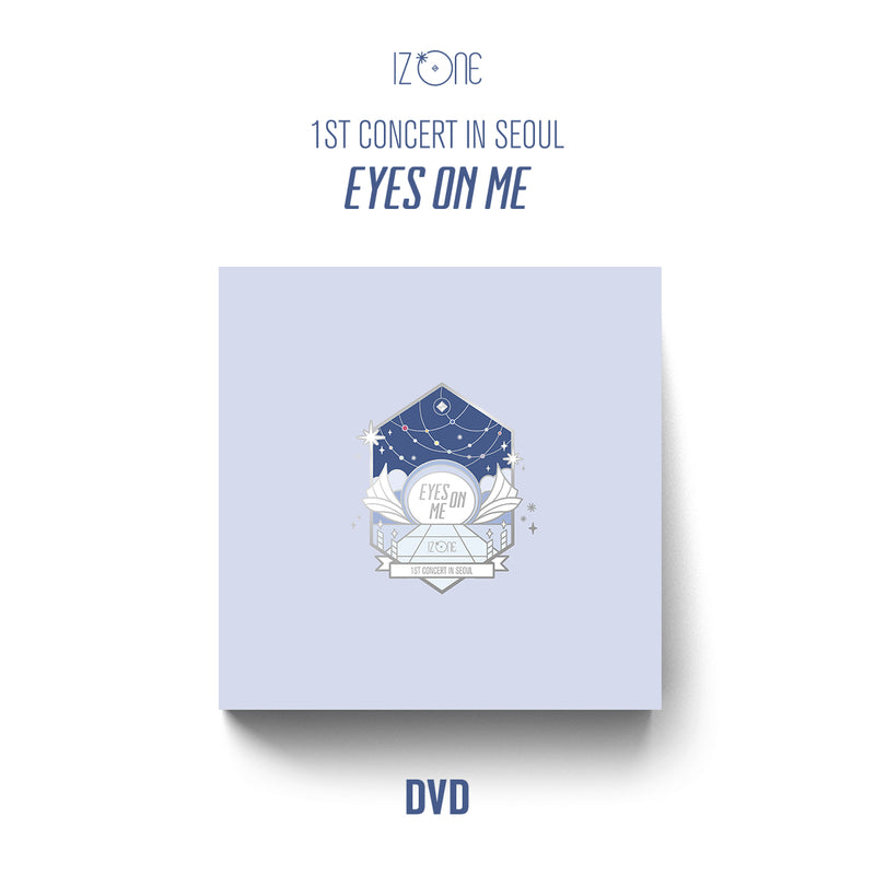 IZ*ONE 1st Concert In Seoul [Eyes On Me]