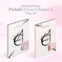 EPEX | 이펙스 | 4th EP Album [ PRELUDE OF LOVE CHAPTER 1. PUPPY LOVE ]