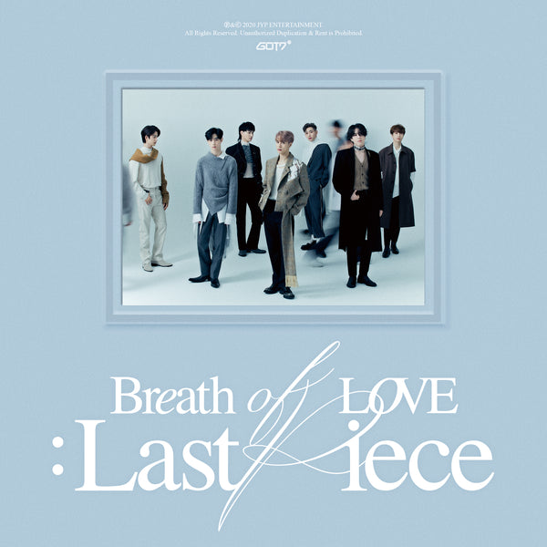 GOT7 | 갓세븐 | 4th Album [BREATH OF LOVE : LAST PIECE]