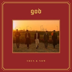 G.O.D | 지오디 | Special Album : THEN & NOW