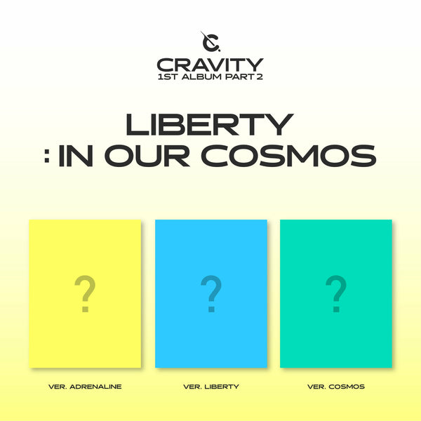 CRAVITY | 크래비티 | 1st Album Part 2 [ LIBERTY: IN OUR COSMOS ]