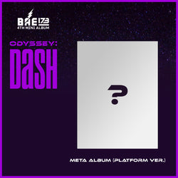 BAE173 | 비에이이173 | 4th Mini Album [ ODYSSEY : DaSH ] (META Platform Ver.)