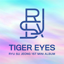 RYU SU JEONG | 류수정 | Mini Album : TIGER EYES