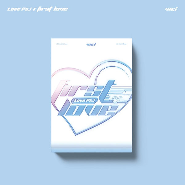 WEI | 위아이 | 4th Mini Album [ LOVE PT. 1 : FIRST LOVE ]