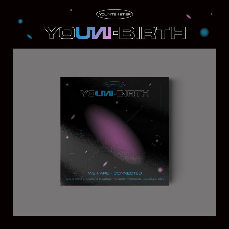 YOUNITE | 유나이트 | 1st EP [ YOUNI-BIRTH ]