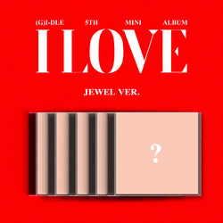 (G) I-DLE | (여자)아이들 | 5th Mini Album [ I LOVE ] (Jewelcase ver.)