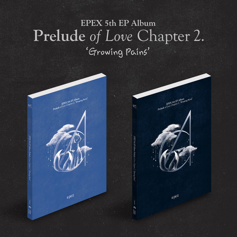 EPEX | 이펙스 | 5th Mini Album [ Prelude of Love Chapter 2: 'Growing Pains' ]