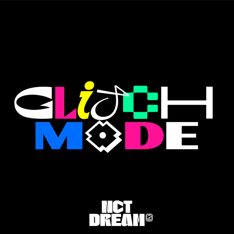 NCT DREAM | 엔시티 드림 | 2nd Album [ GLITCH MODE ] (Digipack Ver.)