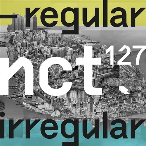 NCT 127 | 엔시티 127 | 1st Album : REGULAR-IRREGULAR