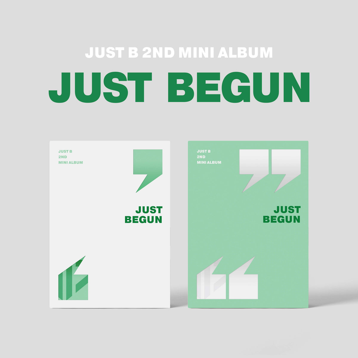 JUST B | 저스트비 | 2nd Mini Album [ JUST BEGUN ]