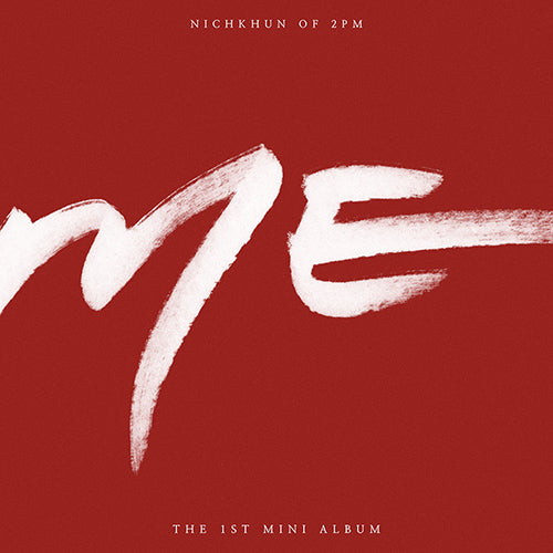 NICKHUN | 닉쿤 | 1st Mini Album : ME