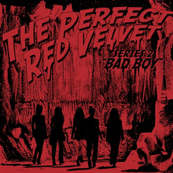 RED VELVET | 레드벨벳 | 2nd Mini Repackage Album : THE PERFECT RED VELVET : BAD BOY