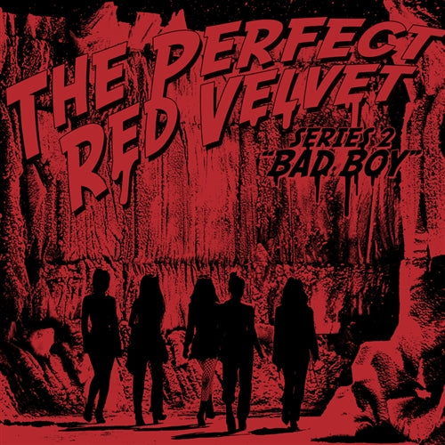 RED VELVET | 레드벨벳 | 2nd Mini Repackage Album : THE PERFECT RED VELVET : BAD BOY