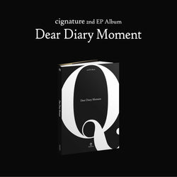 CIGNATURE | 시그니처 | 2nd EP [ DEAR DIARY MOMENT ]