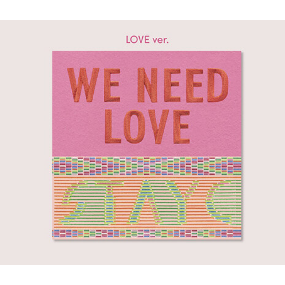 STAYC | 스테이씨 | SINGLE 3RD ALBUM [WE NEED LOVE]