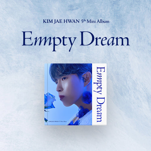 KIM JAE HWAN | 김재환 | 5th Mini Album [ EMPTY DREAM ]